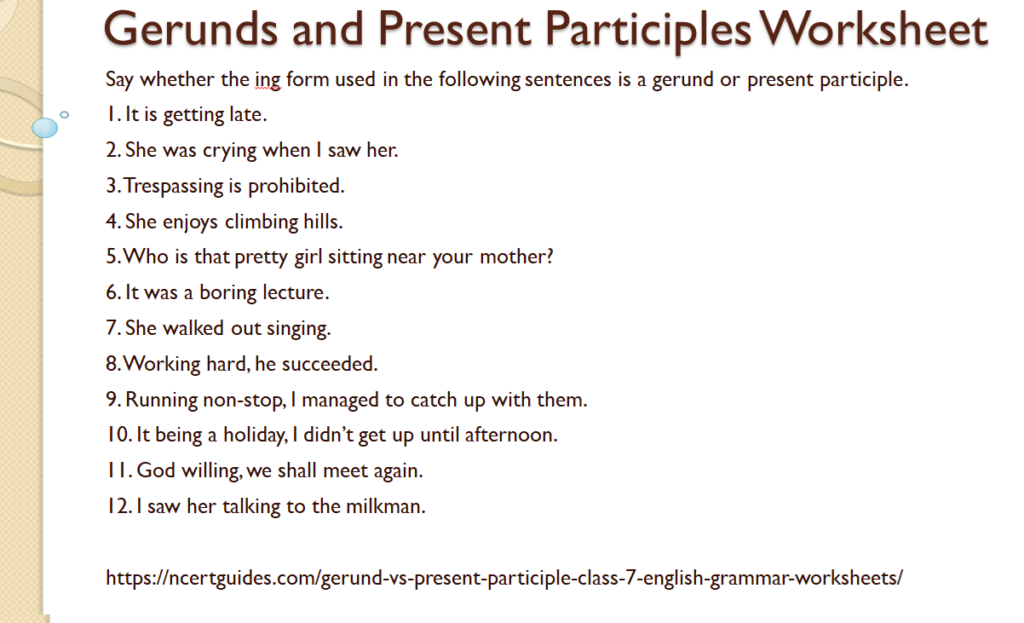 Gerunds and present participles worksheet for class 7