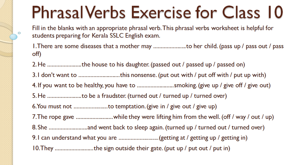 Phrasal verbs exercise for class 10 SSLC